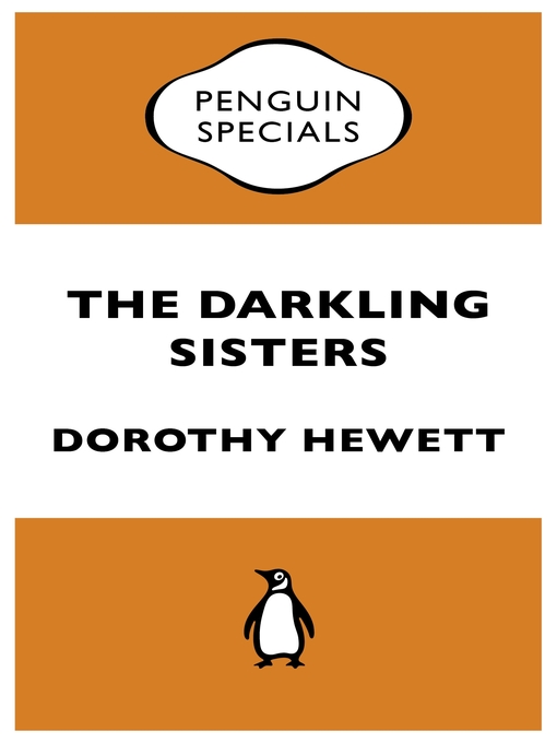 Title details for The Darkling Sisters by Dorothy Hewett - Wait list